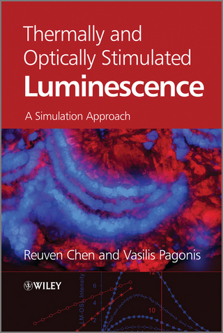 Thermally and Optically Stimulated Luminescence - Reuven Chen; Vasilis Pagonis