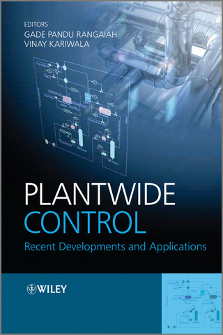 Plantwide Control - Gade Pandu Rangaiah; Vinay Kariwala