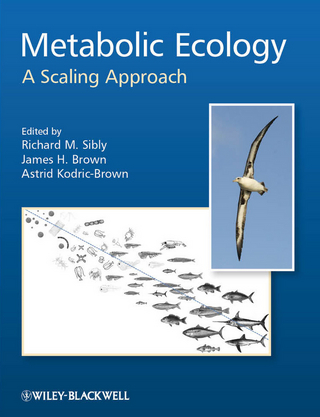 Metabolic Ecology - Richard M. Sibly; James H. Brown; Astrid Kodric-Brown