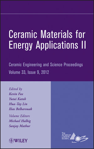 Ceramic Materials for Energy Applications II - Yutai Katoh; Hua-Tay Lin; Ilias Belharouak