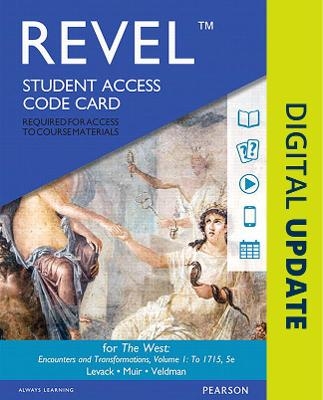 Revel Access Code for West, The - Brian Levack, Edward Muir, Meredith Veldman