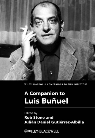 A Companion to Luis Bu?uel - Rob Stone; Julián Daniel Gutiérrez-Albilla