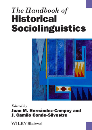 The Handbook of Historical Sociolinguistics - Juan Manuel Hernández-Campoy; Juan Camilo Conde-Silvestre