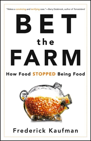 Bet the Farm - Frederick Kaufman
