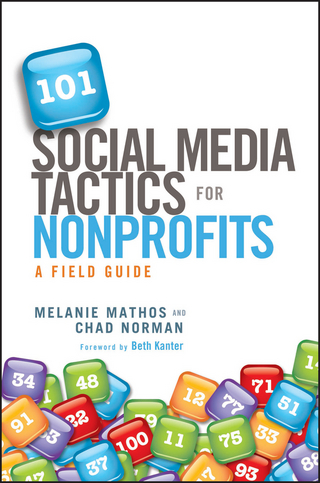 101 Social Media Tactics for Nonprofits - Melanie Mathos; Chad Norman