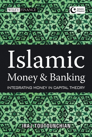 Islamic Money and Banking - Iraj Toutounchian