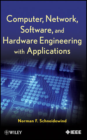 Computer, Network, Software, and Hardware Engineering with Applications - Norman F. Schneidewind