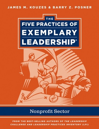 The Five Practices of Exemplary Leadership - James M. Kouzes; Barry Z. Posner