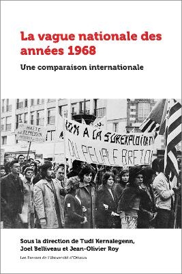 La vague nationale des annees 1968 - Tudi Kernalegenn; Joel Belliveau; Jean-Olivier Roy