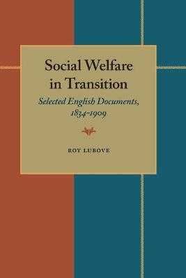 Social Welfare in Transition - Roy Lubove