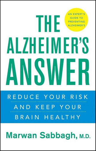 The Alzheimer's Answer - Marwan Sabbagh