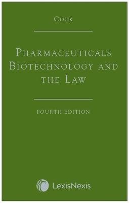 Cook: Pharmaceuticals Biotechnology and the Law - Trevor Cook