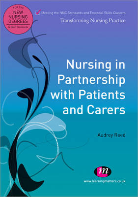 Nursing in Partnership with Patients and Carers - Audrey Reed