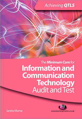 Minimum Core for Information and Communication Technology: Audit and Test - Sandra Murray