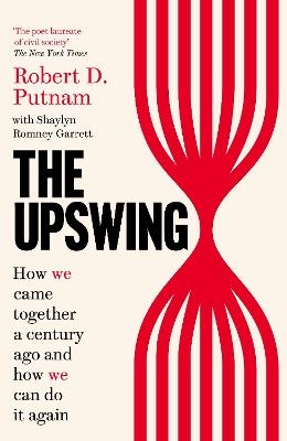 The Upswing - Robert D Putnam, Shaylyn Romney Garrett