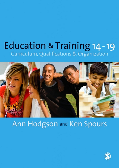 Education and Training 14-19 -  Ann Hodgson,  Ken Spours