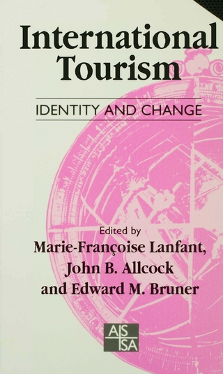 International Tourism - John B Allcock; Edward M Bruner; Marie-Francoise Lanfant