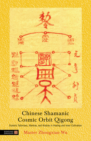 Chinese Shamanic Cosmic Orbit Qigong - Zhongxian Wu