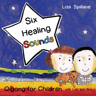 Six Healing Sounds with Lisa and Ted - Lisa Spillane