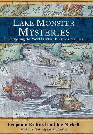 Lake Monster Mysteries - Joe Nickell; Benjamin Radford