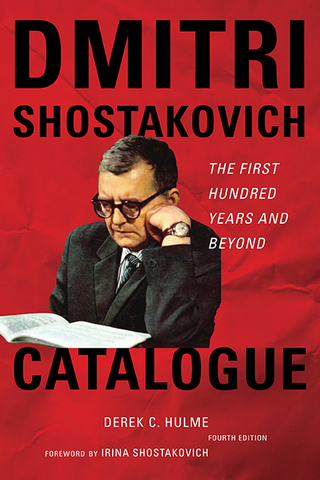 Dmitri Shostakovich Catalogue - Derek C. Hulme