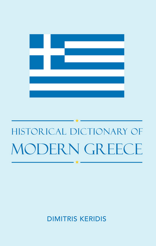 Historical Dictionary of Modern Greece - Dimitris Keridis