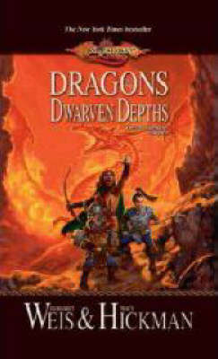 Dragons of the Dwarven Depths - Tracy Hickman; Margaret Weis
