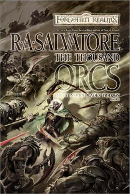 Thousand Orcs - R.A. Salvatore