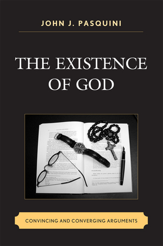 The Existence of God - John J. Pasquini