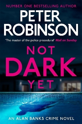 Not Dark Yet - Peter Robinson