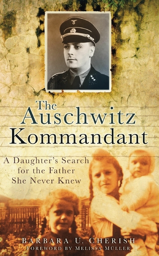 Auschwitz Kommandant - Barbara U Cherish
