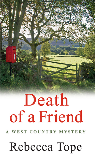 Death of a Friend - Rebecca Tope