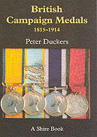 British Campaign Medals 1815-1914 - Duckers Peter Duckers