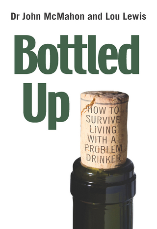 Bottled Up - John McMahon; Lou Lewis