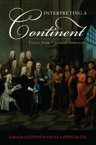 Interpreting a Continent - Kathleen Duval; John Duval