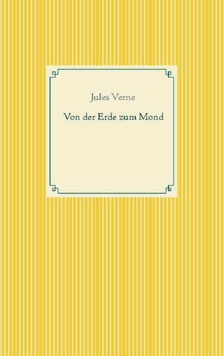 Von der Erde zum Mond - Jules Verne