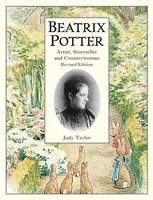 Beatrix Potter Artist, Storyteller and Countrywoman - Judy Taylor