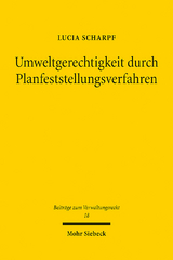 Umweltgerechtigkeit durch Planfeststellungsverfahren - Lucia Scharpf