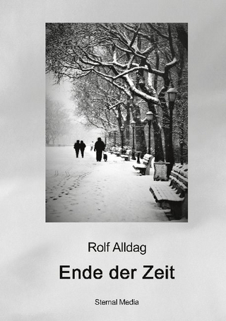 Ende der Zeit - Rolf Alldag
