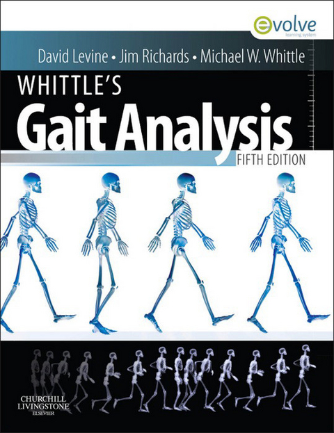 Whittle's Gait Analysis -  David Levine,  Jim Richards,  Michael W. Whittle