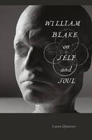 William Blake on Self and Soul - Quinney Laura Quinney