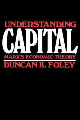 Understanding Capital - FOLEY Duncan K. FOLEY