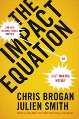Impact Equation - Chris Brogan