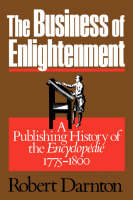 Business of Enlightenment - DARNTON Robert DARNTON