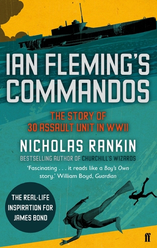 Ian Fleming''s Commandos - Nicholas Rankin