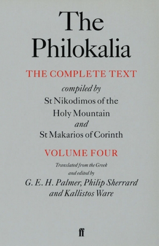 Philokalia Vol 4 - G.E.H. Palmer; G.E.H. Palmer; Kallistos Timothy Ware