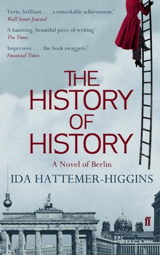 History of History - Ida Hattemer-Higgins