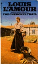 Cherokee Trail - Louis L'Amour