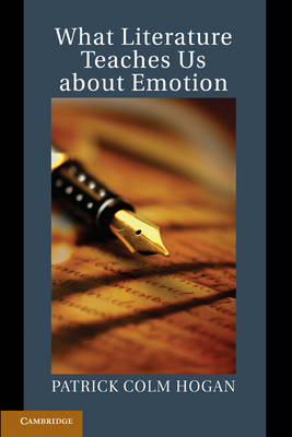 What Literature Teaches Us about Emotion - Patrick Colm Hogan