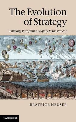 Evolution of Strategy - Beatrice Heuser